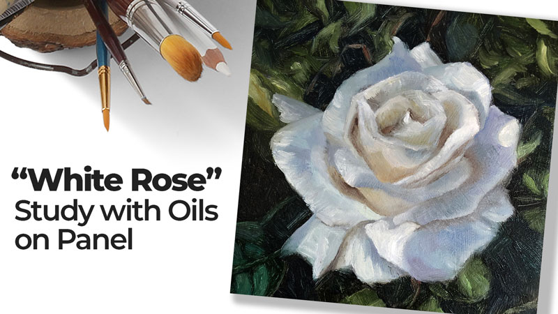 White Rose Painting with Oils